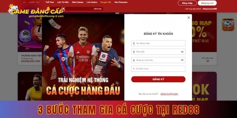 3 bước tham gia cá cược tại red88